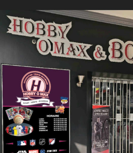 Hobby O Max Trois-Rivières