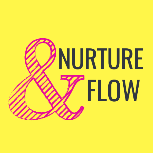 Nurture & Flow