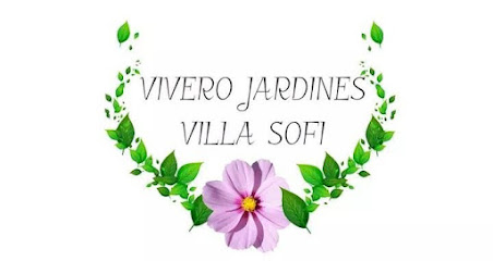 VIVERO JARDINES VILLA SOFI