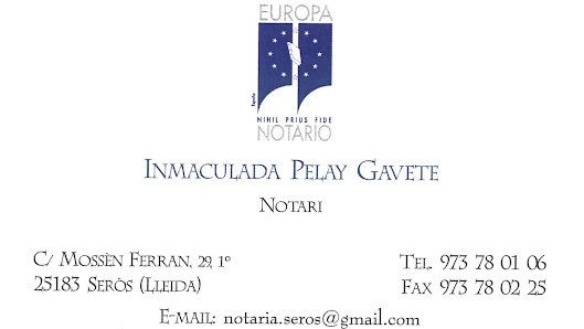 Notaria Inmaculada Pelay Gavete - Notaria de Seròs Carrer Mossèn Ferran, 29, 1º, 25183 Seròs, Lleida, España