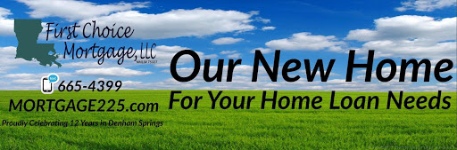 First Choice Mortgage, LLC, 112 S Range Ave, Denham Springs, LA 70726, Mortgage Lender