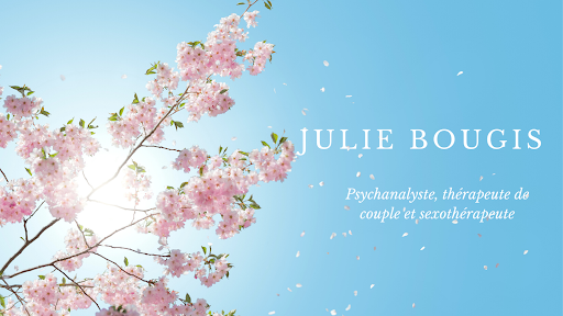 Séance en ligne - Thérapie de couple et individuelle, sexothérapie en ligne (Skype et téléphone) - Psychanalyste - Julie Bougis
