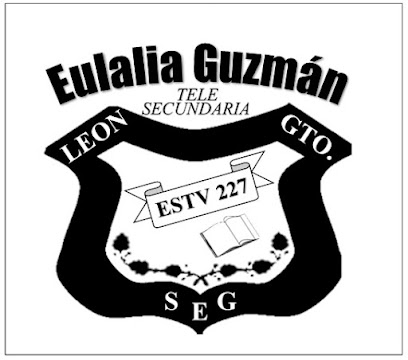 TELESECUNDARIA 227 EULALIA GUZMAN