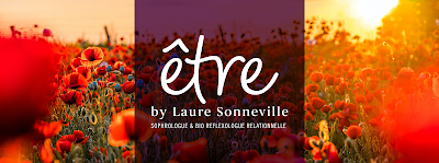 Etre by Laure Sonneville - Sophrologue et Bio Réflexologue Relationnelle à Dunkerque