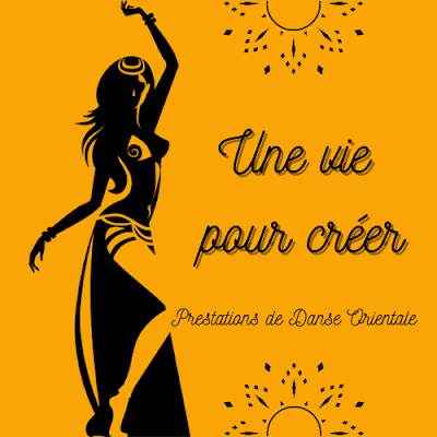 Une Vie Pour Créer / Danseuse orientale à Guichen