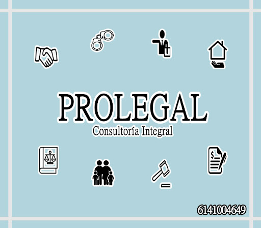 ProLegal Chihuahua Consultoría Jurídica Integral