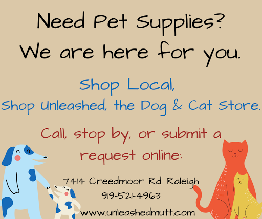 Pet Supply Store «Unleashed the Dog & Cat Store», reviews and photos, 7414 Creedmoor Rd, Raleigh, NC 27613, USA