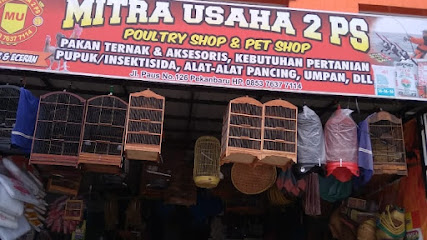 Mitra usaha 2 ps ( poultry shop n pet shop)