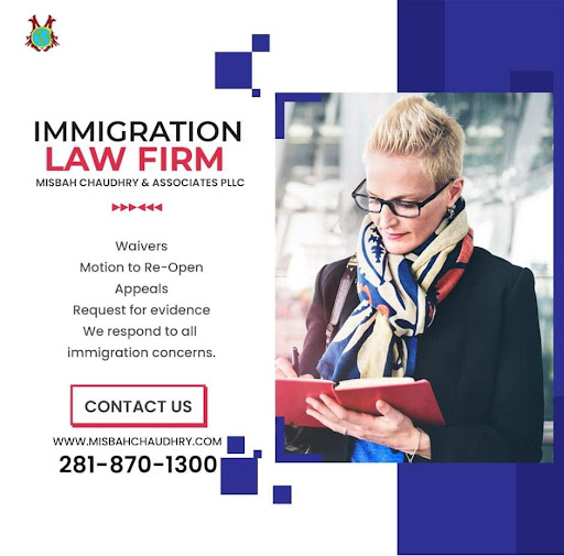 Immigration Attorney «Law Offices of Misbah Chaudhry», reviews and photos