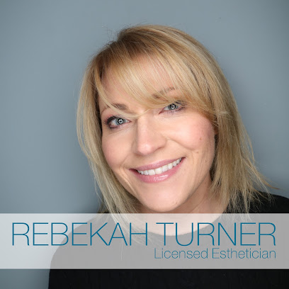 Rebekah Turner Licensed Esthetician