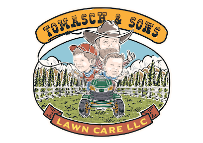 Tomasch & Son's Lawn Care LLC