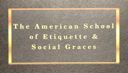 The American School of Etiquette & Social Graces