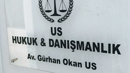 US HUKUK DANIŞMANLIK / law and consultancy office / Avukat Gürhan Okan US
