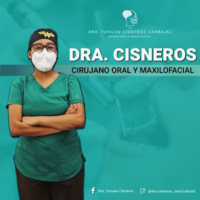 Dra. Yunuen Cisneros, Cirujano Oral y Maxilofacial