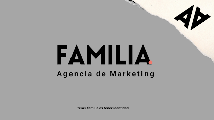 FAMILIA. - Agencia de Marketing