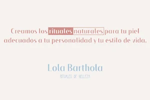 Lola Barthola Rituales de belleza image