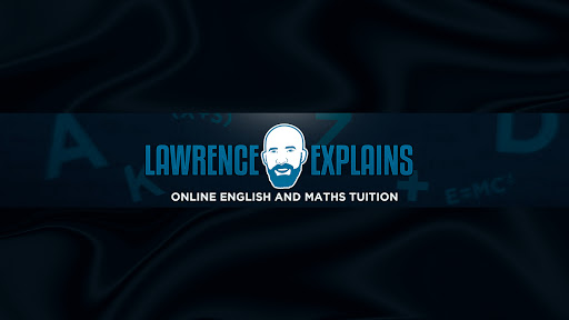 Lawrence Explains - Online English and Maths Tuition