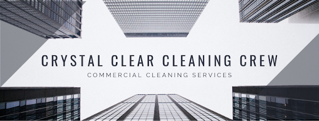 Crystal Clear Cleaning Crew - Fort Wayne Commercial Cleaning