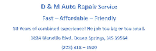Auto Body Shop «D & M Auto Repair», reviews and photos, 1822 Bienville Blvd, Ocean Springs, MS 39564, USA