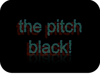 The Pitch Black