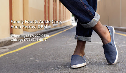 Family Foot & Ankle Care: Dr. Anna Petrov, DPM