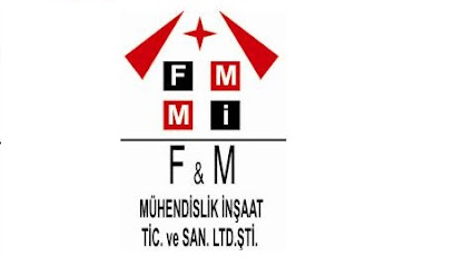 F&M Mühendislik İnşaat Ltd.Şti