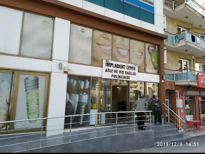 İmpladent İzmir Ağız ve Diş Sağlığı Polikliniği