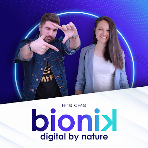 Отзиви за Bionik - Агенция за Дигитален Маркетинг - Враца в Враца - Рекламна агенция