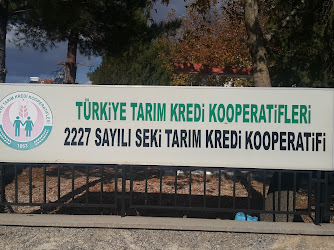 2227 Sayılı Seki Tarım Kredi Kooperatifi