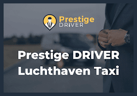 Prestige DRIVER - Luchthaven Taxi