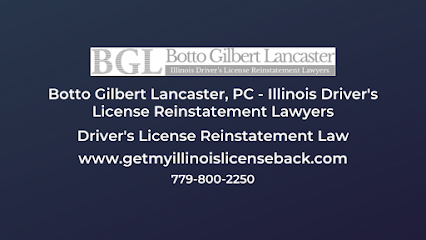 Botto Gilbert Lancaster, PC - Illinois Driver's License Reinstatement Lawyers