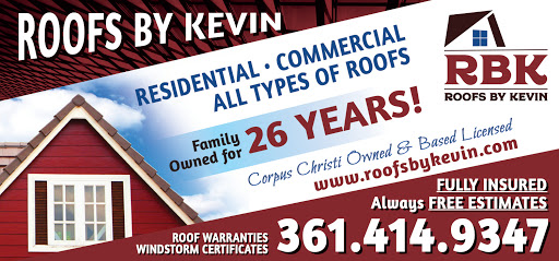 Roofs by Kevin Roofing Co. in Corpus Christi, Texas