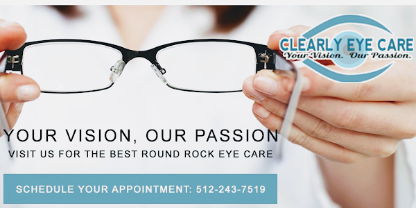 Round Rock - Clearly Eye Care