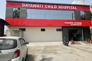 Dayawati Child Hospital image