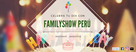 FAMILYSHOW PERÚ - LOS OLIVOS