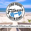 Find Your Fitness With Gina