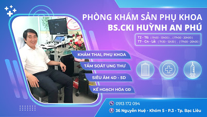 Phòng Khám Khoa Phụ Sản Bác Sĩ Huỳnh An Phú