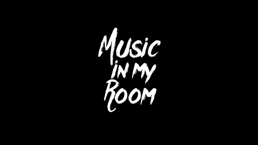 Music In My Room