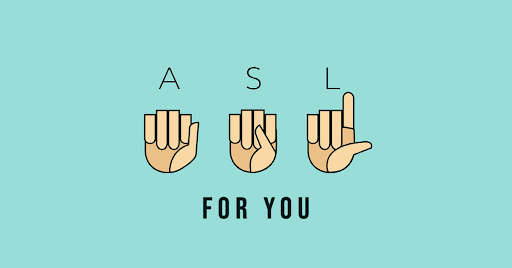 ASL for YOU