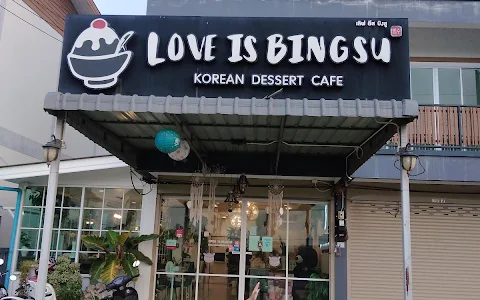 Love is Bingsu image