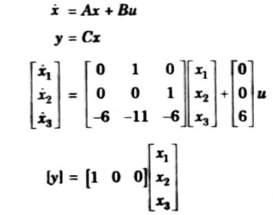 Obtain the state space representation of the system y + 65 + 11y + 6y = 6u  where, y → output , u → input