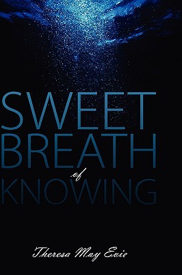 SweetBreathOfKnowing.jpg