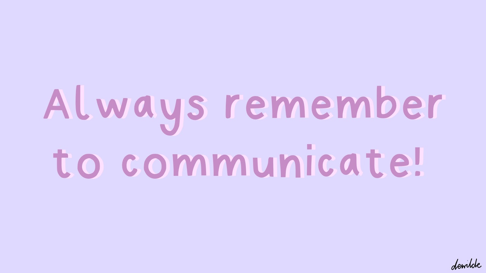 Statement to "Always remember to communicate" with your partner before and during sex, including exploration of our erogenous zones.