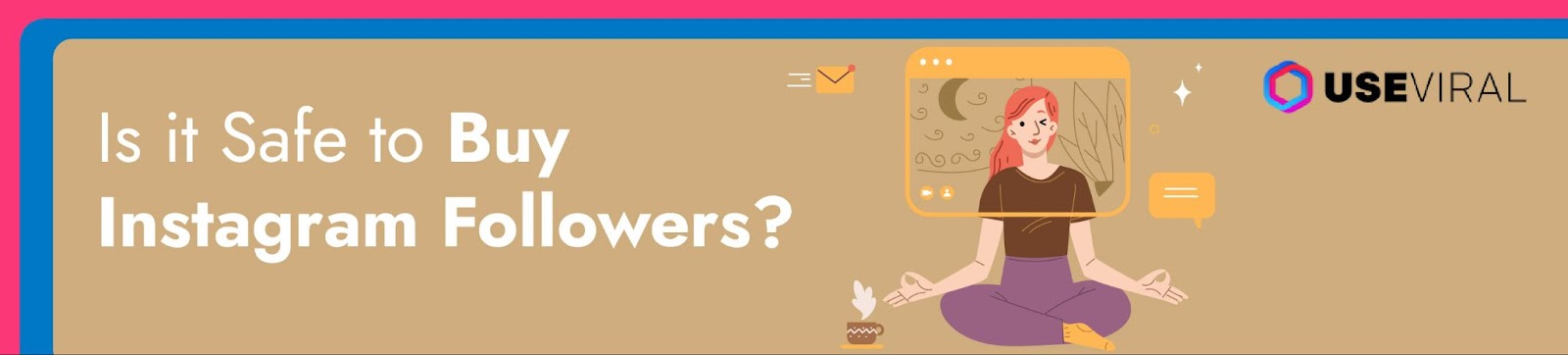 Is it Safe to Buy Instagram Followers?