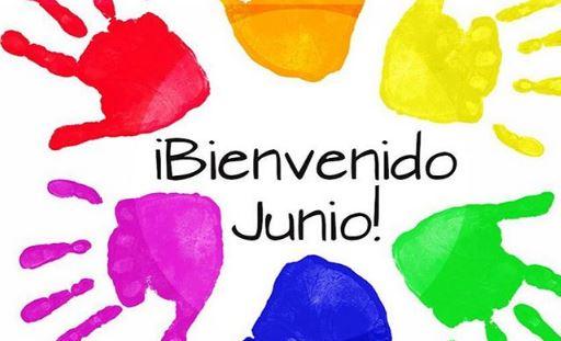 Bienvenido junio: Muchos mensajes, carteles, frases e imágenes