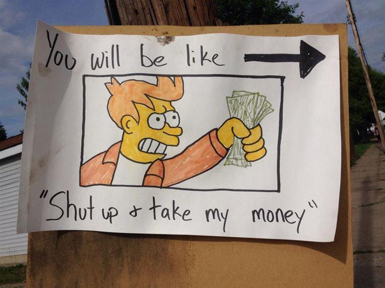 Smart and Funny Garage Sale Signs That Will Attract Whole Neighborhood