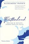 Weatherland: Writers & Artists Under English Skies