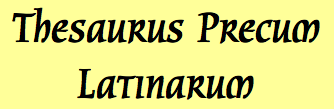 Thesaurus Precum Latinarum