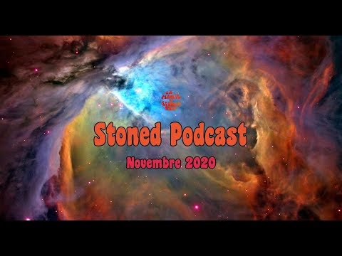 Stoned Podcast - Novembre 2020