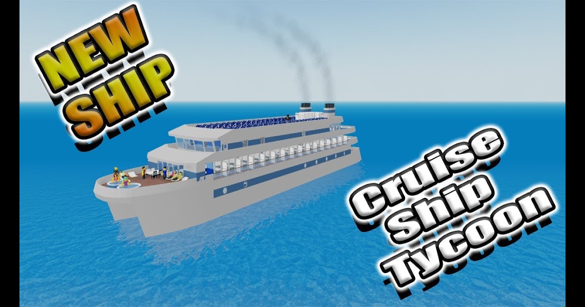 Cruise Ship Tycoon Cruise Gallery - cruise ship tycoon roblox script